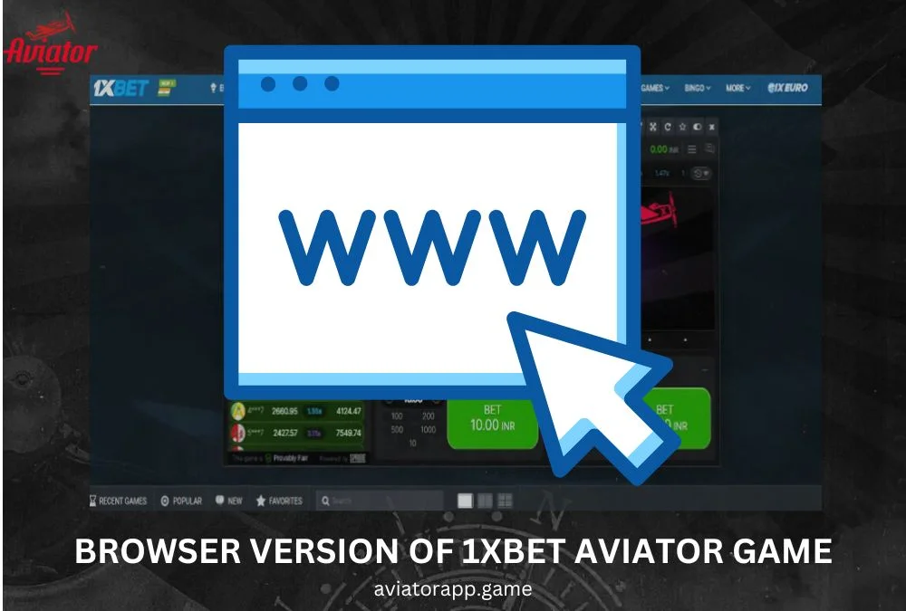 browser version of 1xbet aviator game