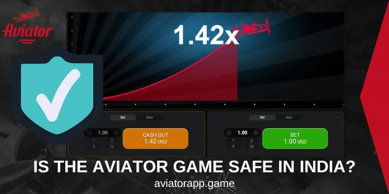 Is the Aviator Game Safe in India