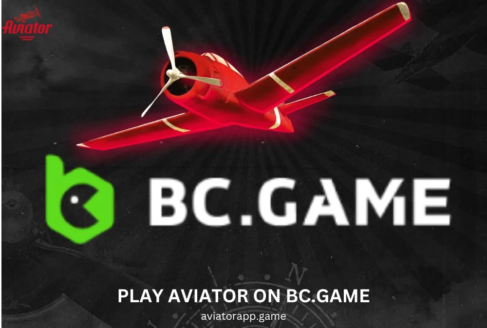 play aviator on bc.game